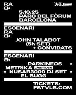 Ra•B: John Talabot 5H Set + Invitados, Parkineos, Metrika, Nusar3000 Dj Set, El Bugg