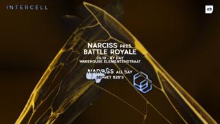 Intercell X Narciss Pres. Battle Royale - Ade By Day