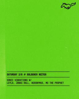 Sonic Vibrations With Leyla, Jonas Rall, Heronymus, Mo The Prophet