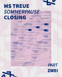 Sommerpause Closing – Part Ii