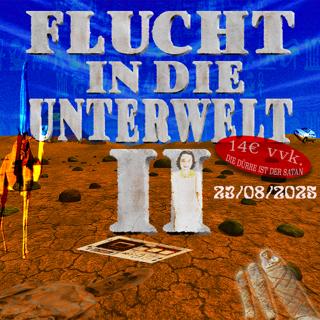 Flucht In Die Unterwelt 2 - Die Dürre Ist Der Satan