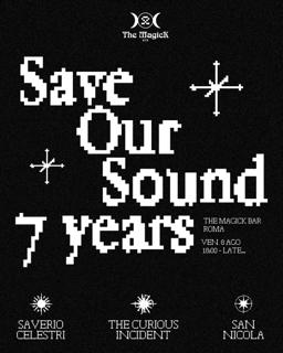7 Years Of Save Our Sound At The Magick Bar