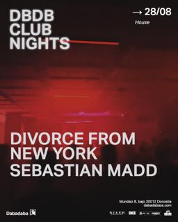 Divorce From New York + Sebastian Madd