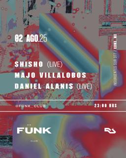 Shisho [Live] + Majo Villalobos + Daniel Alanis [Live]