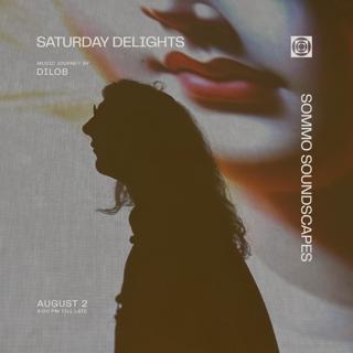 Saturday Delights By Dilob