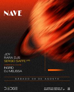Nave D-Edge Sp Pres.: Joy. Rara Djs. Sergio Saffe (Ar) // Lounge By Dj College