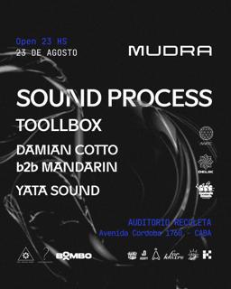 Mudra Pres. Club Session: Soundprocess, Toollbox 