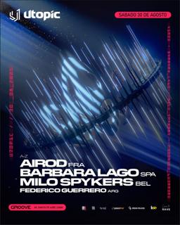 Utopic Pres.: Airod + Barbara Lago + Milo Spykers