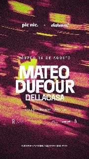Mateo Dufour - Dahaus X Picnic