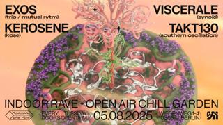 Encore.Une.Fois / Indoor Rave + Open Air Chill Garden