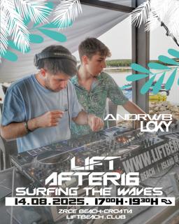 After16 Surfing The Waves // Lift W. Andrew B B2B Loky