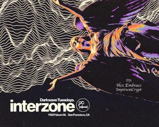 Interzone Darkwave Tuesdays At Club F8 Guest Dj Erinyes