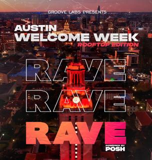 Austin Welcome Week Rave