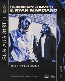 Kingdom & Baraza Musiq Presents: Sunnery James & Ryan Marciano
