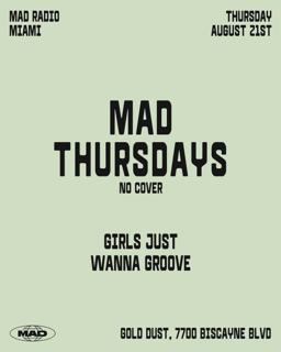 Mad Thursdays / Girls Just Wanna Groove: Shir Miya, La Bb