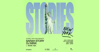 Stories New York With Sarah Story & Dj Minx By Gray Area
