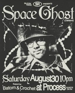 Silicon Radio Presents: Space Ghost (Oakland)