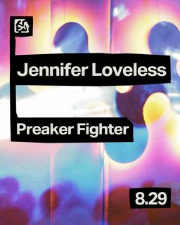 Process Club Night - Jennifer Loveless, Preaker Fighter