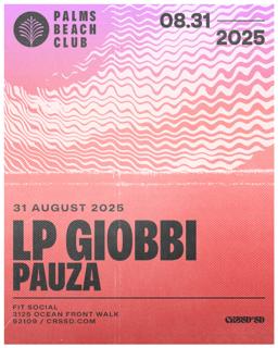 Fngrs Crssd Presents Palms Beach Club With Lp Giobbi + Pauza