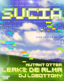The Cut Up And Psyched Radio Presents: Sucia