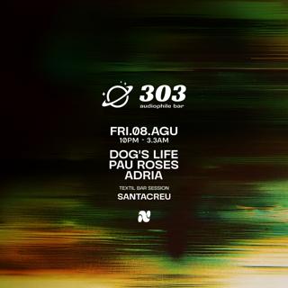 303 Pres. Adria / Dog'S Life / Pau Roses