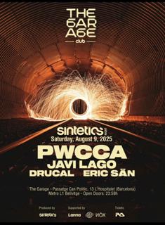 The Garage × Sintetics: Pwcca, Javi Lago, Drucal, Erik Sán