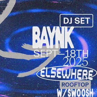 Baynk (Dj Set), Swoosh