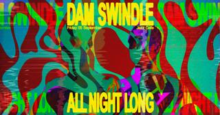Dam Swindle (All Night Long)