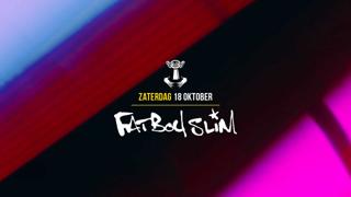 18 Okt - Thuishaven With Fatboy Slim  Tba