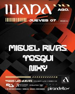 Iliada Club + Miguel Rivas + Nixy + Tosqui