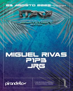 Itaca Summer Edition With Miguel Rivas, Jrg Nd P1P3