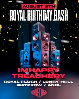 Royal Birthday Bash - Rave Cage Events