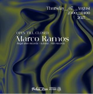 Amsterdam Techno Sessions - 'Open Till Closed' With Marco Ramos (Illegal Alien)