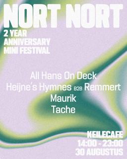 Nort Nort 2 Year Anniversary Mini Festival