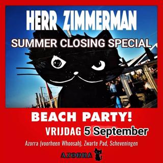 Herr Zimmerman Summer Closing Beach Party