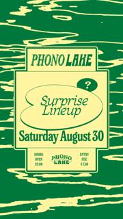 Phono Lake With Surprise Lineup