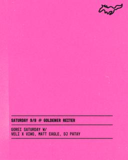 Gorei Saturday With Veli X Viwo, Matt Eagle, Dj Patay