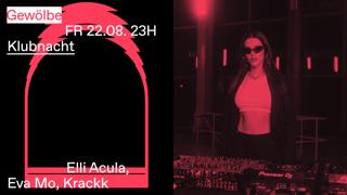 Klubnacht With Elli Acula, Eva Mo, Krackk