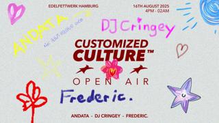 Customized Culture Open Air Pres. Andata, Dj Cringey & Frederic