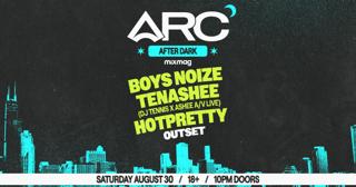 Arc After Dark - Boys Noize