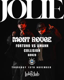 Jolie Ft. Mont Rouge