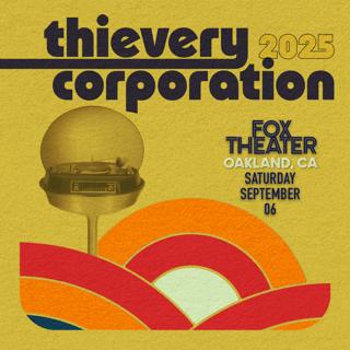 Thievery Corporation (Win Tickets)