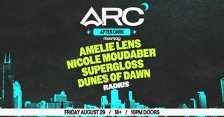 Arc After Dark - Amelie Lens
