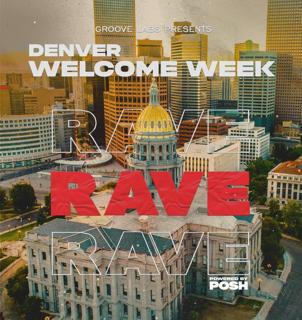 Denver Welcome Week Rave