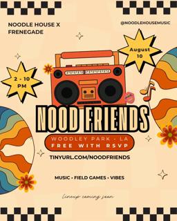 Noodle House Music Presents: Nood Friends