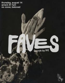 Pleasure Savior Presents: Faves With Ìfé