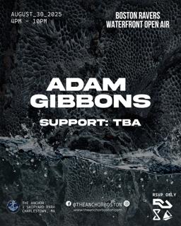 Boston Ravers Present: Adam Gibbons
