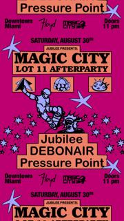 Lot 11 Afterparty: Magic City