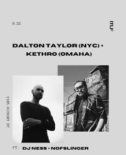 Dalton Taylor (Nyc) And Kethro (Omaha) Feat. Dj Ness, Nofslinger