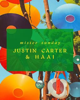 Mister Sunday: Justin Carter And Haai
